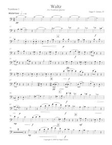 Partition Trombone 1 , partie, Waltz pour Trombone quatuor, D Minor