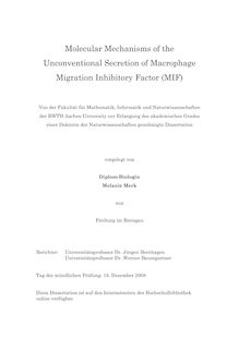 Molecular mechanisms of the unconventional secretion of Macrophage Migration Inhibitory Factor (MIF) [Elektronische Ressource] / vorgelegt von Melanie Merk