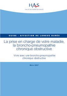 ALD n° 14 - Insuffisance respiratoire chronique grave de l adulte secondaire à une bronchopneumopathie chronique obstructive (BPCO) - ALD n°14 - Guide patient : Vivre avec une broncho-pneumopathie chronique obstructive (BPCO)