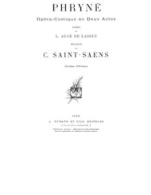 Partition Act I, Phryné: opéra-comique en deux actes, Saint-Saëns, Camille