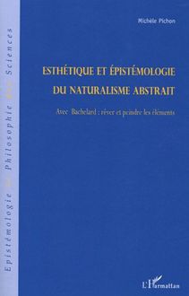 Esthétique et épistémologie du naturalisme abstrait
