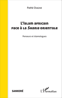 L Islam africain face à la Sharia orientale