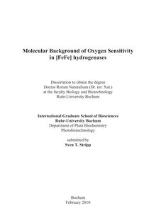 Molecular background of oxygen sensitivity in [FeFe] hydrogenases [Elektronische Ressource] / submitted by Sven T. Stripp