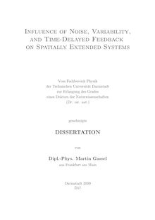 Influence of noise, variability, and time-delayed feedback on spatially extended systems [Elektronische Ressource] / von Martin Gassel