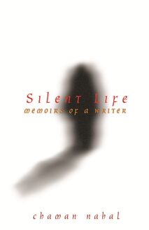 Silent Life: Memoirs of a Writer