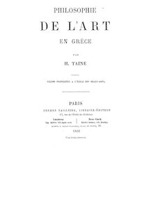 Philosophie de l art en Grèce : leçons professées à l École des Beaux-arts / par H. Taine