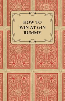 How to Win at Gin Rummy
