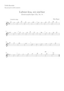Partition complète (upper , partie en aigu enregistrement  notation), Dreissig kleine Choralvorspiele zu den gebräuchlichsten Chorälen