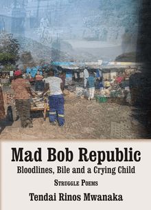 Mad Bob Repuplic: Bloodlines, Bile and a Crying Child