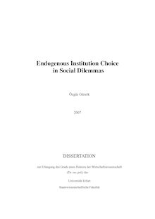 Endogenous institution choice in social dilemmas [Elektronische Ressource] / Özgür Gürerk