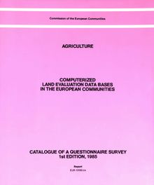 Computerized land evaluation data bases in the European Communities