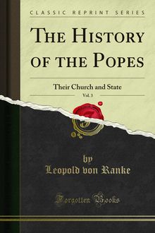 History of the Popes During the Last Four Centuries