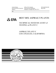 Hot Mix Asphalt Plants - Technical Systems Audit of Testing at Asphalt Plant C - Asphalt Plant C Los