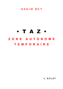 Zone Autonome Temporaire - Hakim bey