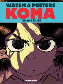 Koma Vol.5 : The Duel