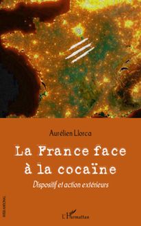 La France face à la cocaïne