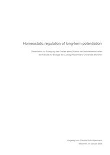 Homeostatic regulation of long-term potentiation [Elektronische Ressource] / vorgelegt von Claudia Roth-Alpermann