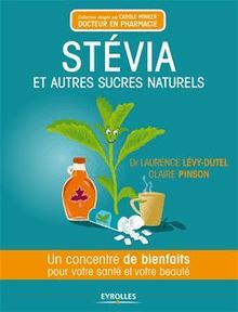 Stévia et autres sucres naturels