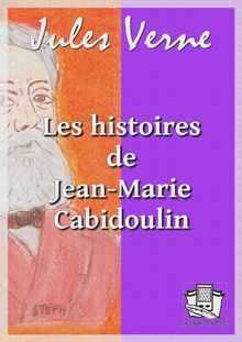Les histoires de Jean-Marie Cabidoulin