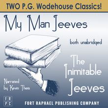 The Inimitable Jeeves and My Man Jeeves - Unabridged