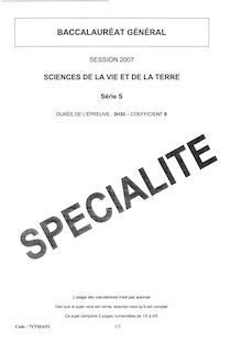 Sciences de la vie et de la terre (SVT) Spécialité 2007 Scientifique Baccalauréat général