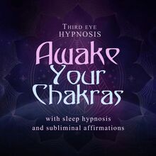 Awake your chakras