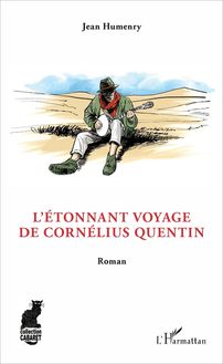 L Étonnant voyage de Cornélius Quentin