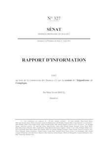 Rapport d information fait au nom de la commission des finances sur la cession de l hippodrome de Compiègne