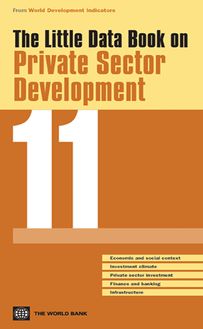 The Little Data Book on Private Sector Development 2011