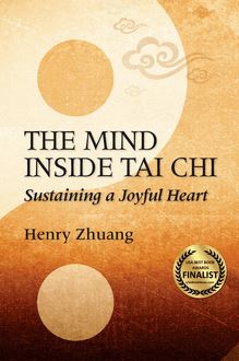 The Mind Inside Tai Chi