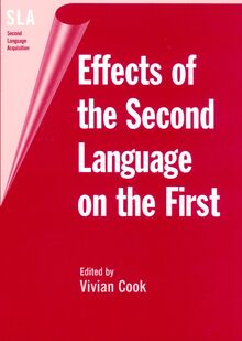 Effects of the Second Language on the First