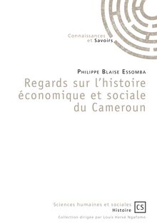 Regards sur l histoire économique et sociale du Cameroun
