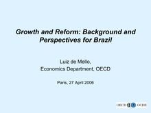 1Growth and Reform: Background and Perspectives for Brazil