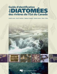 Guide d’identification des diatomées des rivières de l’Est du Canada