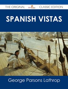 Spanish Vistas - The Original Classic Edition