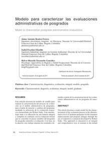 MODELO PARA CARACTERIZAR LAS EVALUACIONES ADMINISTRATIVAS DE POSGRADOS(Model to characterize postgrade administrative evaluations)