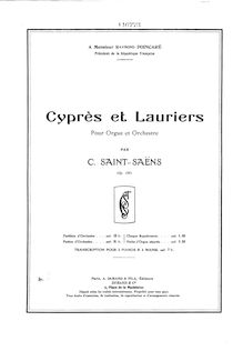 Partition complète, Cyprès et Lauriers, Pour Orgue et Orchestre par Camille Saint-Saëns