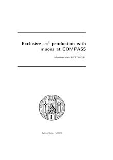 Exclusive _w63π_1hn0 [omega-pi-0] production with muons at COMPASS [Elektronische Ressource] / vorgelegt von Massimo Maria Bettinelli