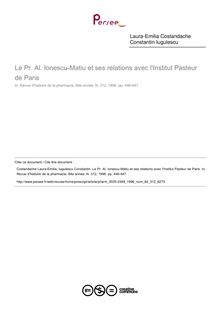 Le Pr. Al. Ionescu-Matiu et ses relations avec l Institut Pasteur de Paris - article ; n°312 ; vol.84, pg 446-447