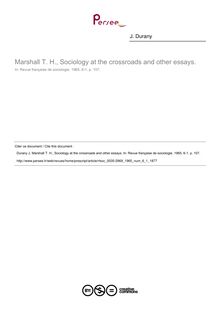 Marshall T. H., Sociology at the crossroads and other essays.  ; n°1 ; vol.6, pg 107-107