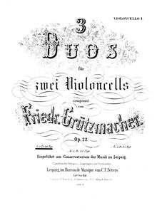 Partition violoncelle 1 , partie, 3 Duos pour 2 violoncelles, Op.22 par Friedrich Grützmacher