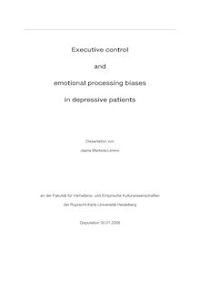 Executive control and emotional processing biases in depressive patients [Elektronische Ressource] / von Jaana Markela-Lerenc