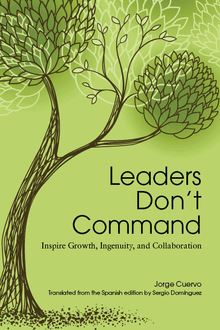 Leaders Don t Command