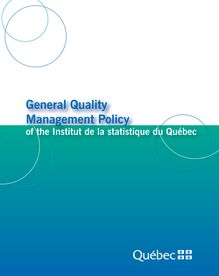 General Quality Management Policy of the Institut de la statistique du  Québec