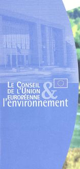 Le Conseil de l Union européenne & l environnement