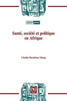 Santé, société et politiqueen Afrique