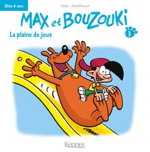 Max et Bouzouki Mini - La plaine de jeux