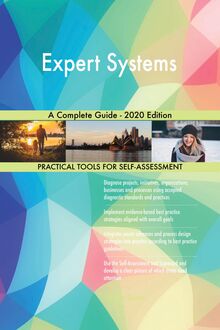 Expert Systems A Complete Guide - 2020 Edition
