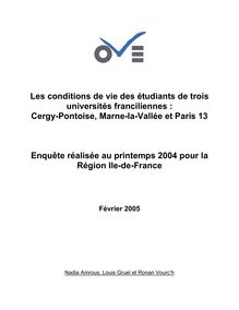 Les conditions de vie des étudiants de trois universités franciliennes : Cergy-Pontoise, Marne-la-Vallée et Paris 13 - Enquête réalisée au printemps 2004 pour la Région Ile-de-France
