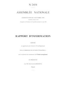 Rapport d information déposé par la Commission des affaires étrangères sur la réforme des institutions de l Union européenne